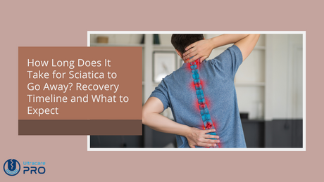 how long does it take for sciatica to go away