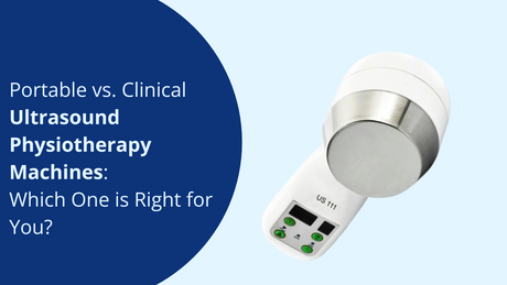 Portable vs. clinical ultrasound physiotherapy machine comparison featuring the US 111 device to help users choose the right treatment option.