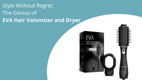 Genius of EVA Hair Volumizer and Dryer