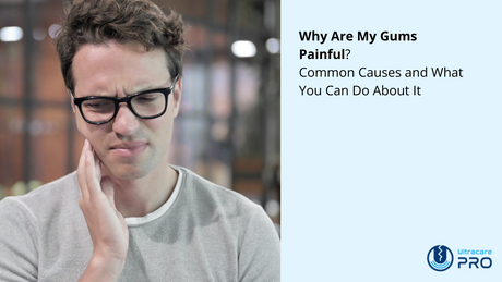 why are my gums painful