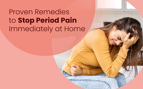 Proven Remedies to Stop Period Pain Immediately at Home