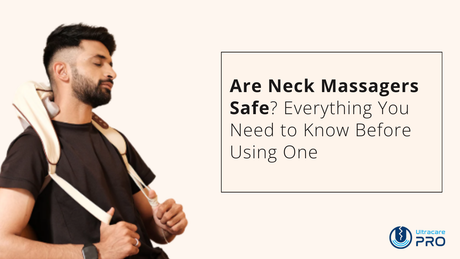 Are Neck Massagers Safe?