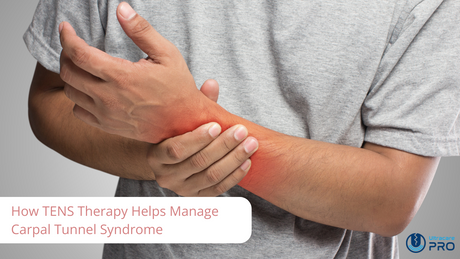 How TENS Therapy Helps Manage Carpal Tunnel Syndrome
