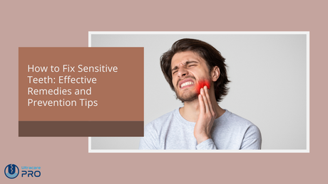 how to fix sensitive teeth