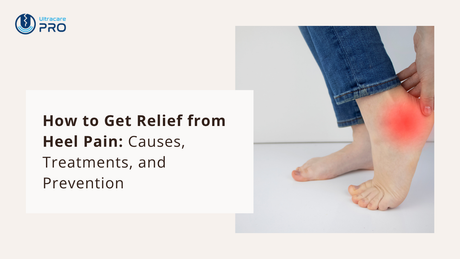 how to get relief from heel pain